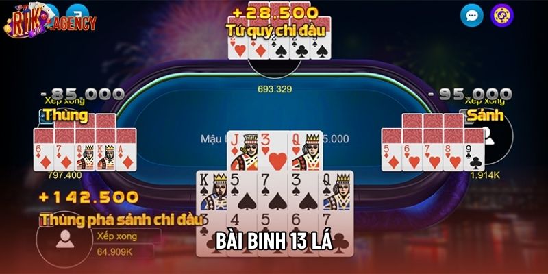 Bài Binh 13 Lá - Trở Thành Tâm Điểm Game Bài Online