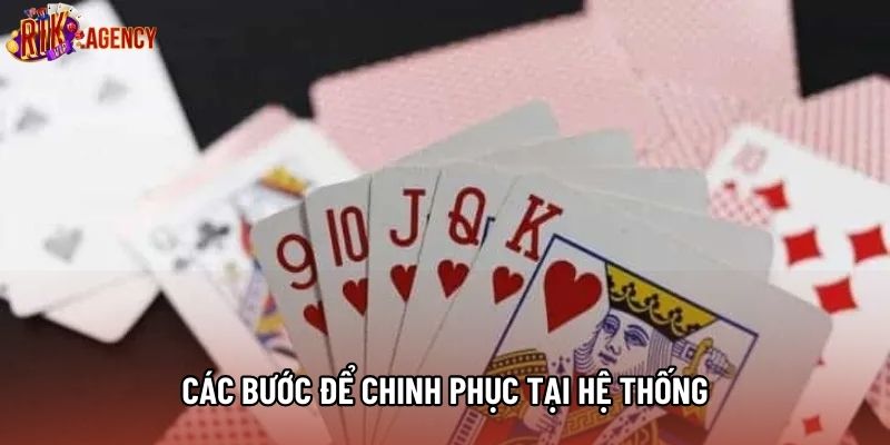 Các bước để chinh phục tại hệ thống