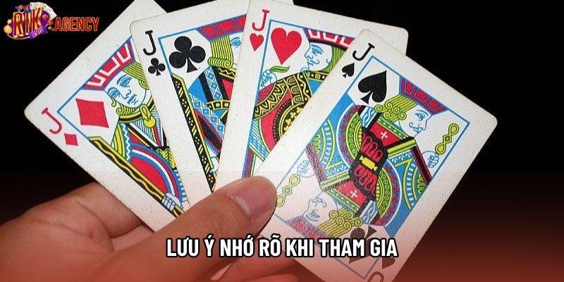 Lưu ý nhớ rõ khi tham gia