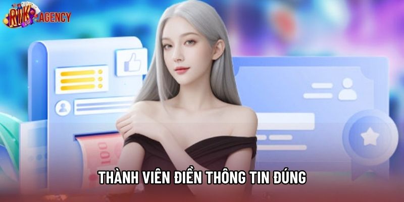 Thành viên điền thông tin đúng