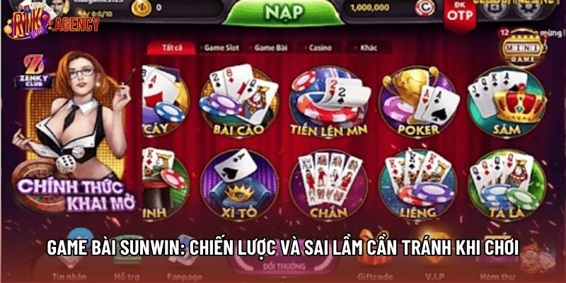 Game Bài Sunwin: Chiến Lược Và Sai Lầm Cần Tránh Khi Chơi