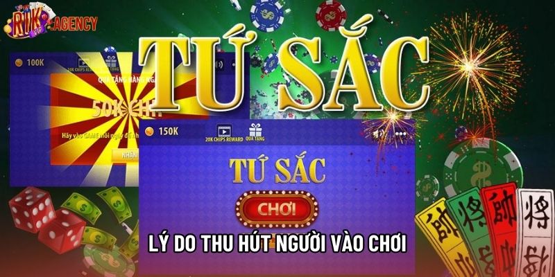 Lý do thu hút người vào chơi