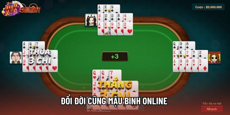Đổi đời cũng mậu binh online 
