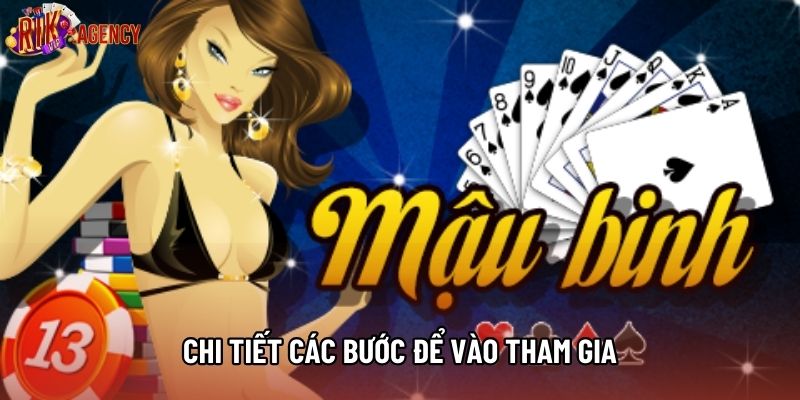 Chi tiết các bước để vào tham gia