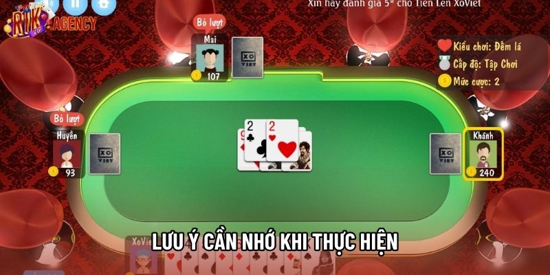 Lưu ý cần nhớ khi thực hiện