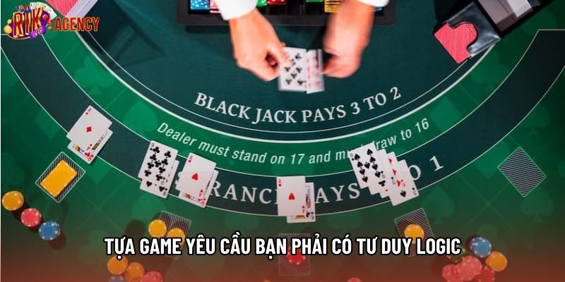 Tựa game yêu cầu bạn phải có tư duy logic