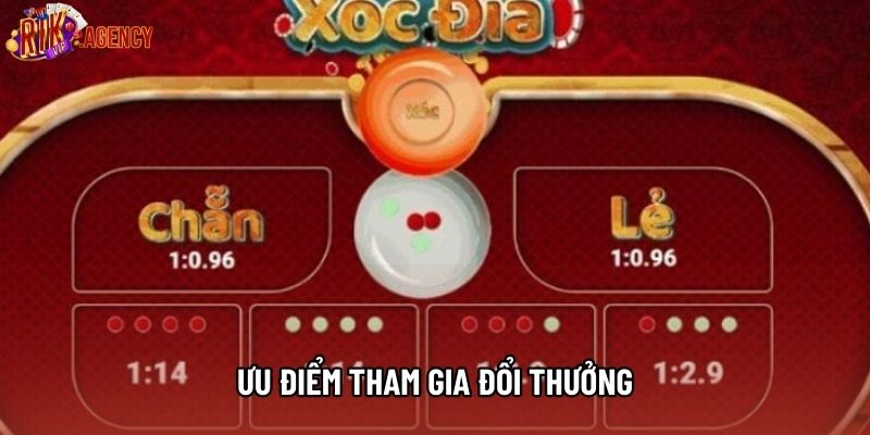 Ưu điểm tham gia đổi thưởng